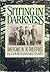 Sitting in Darkness by David Haward Bain