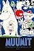 Muumit by Tove Jansson Muumit by Tove Jansson