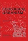 Ecological Urbanism