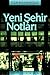 Yeni Şehir Notları
