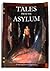 Tales from the Asylum by M. Adams