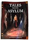 Tales from the Asylum by M. Adams