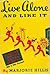 Live Alone and Like It by Marjorie Hillis
