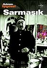 Sarmaşık by Şebnem İşigüzel Sarmaşık by Şebnem İşigüzel