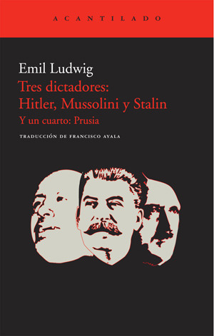 Tres dictadores: Hitler, Mussolini y Stalin (Paperback)