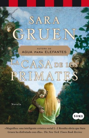 Portada de La casa de los primates, de Sara Gruen