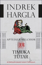 Apteeker Melchior ja timuka tütar (Paperback)