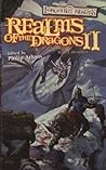 Realms of the Dragons II (Forgotten Realms: Anthologies, #10) Realms of the Dragons II (Forgotten Realms: Anthologies, #10)