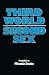 Third World, Second Sex (Vo...