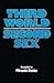Third World, Second Sex (Volume 1)