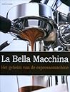 La Bella Macchina: het geheim van de espressomachine