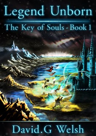 Legend Unborn (The Key of Souls, #1)