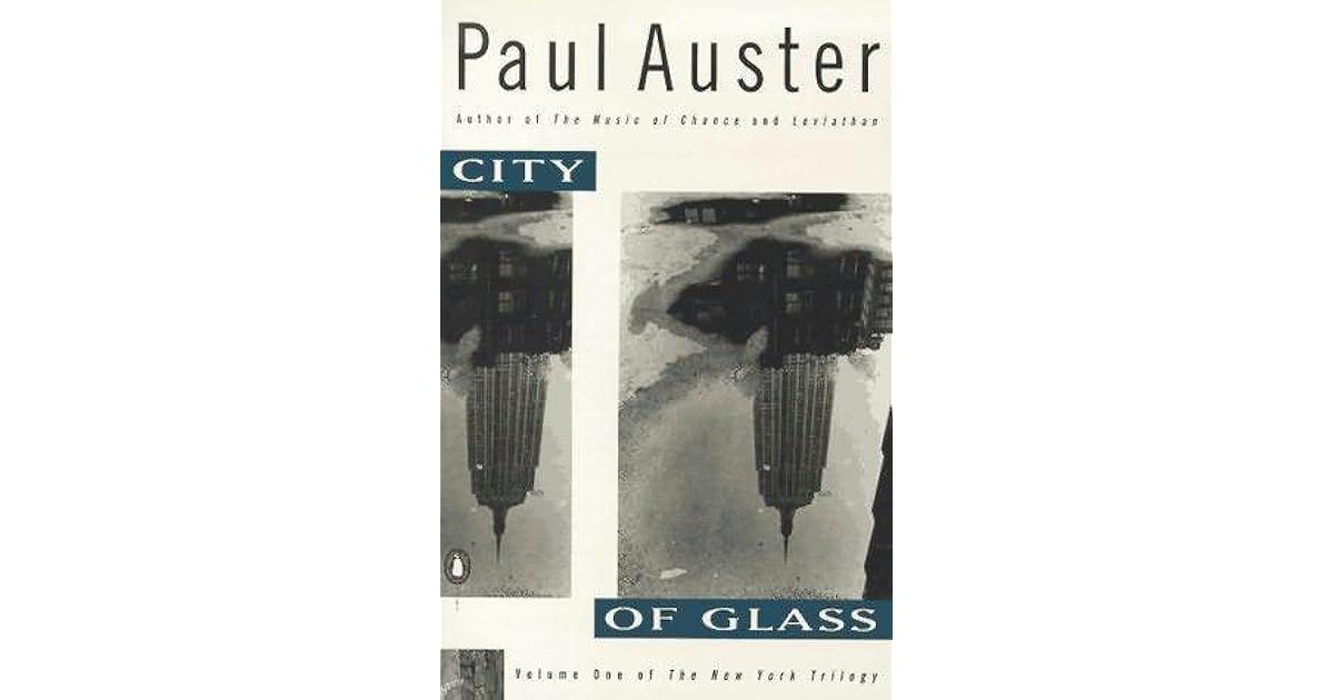 City of Glass (The New York Trilogy, 1) by Paul Auster