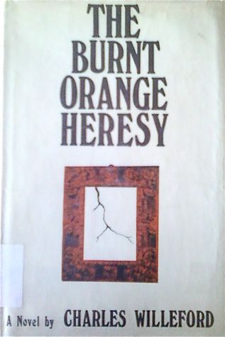 The Burnt Orange Heresy