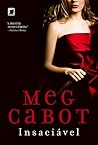 Insaciável by Meg Cabot