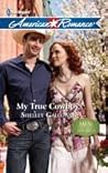 My True Cowboy by Shelley Galloway