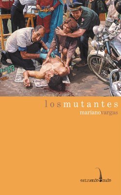 Los Mutantes (Paperback)