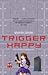 Trigger Happy by Steven Poole
