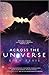 Across the Universe (Across the Universe, #1)