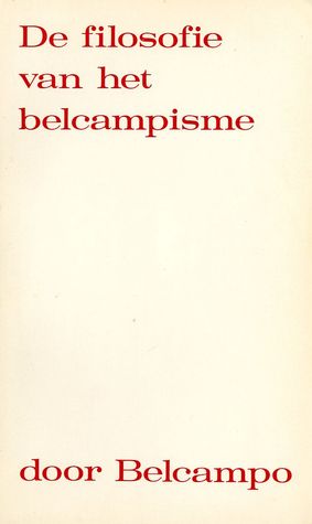 De filosofie van het belcampisme (Paperback)