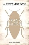 A Metamorfose by Franz Kafka A Metamorfose by Franz Kafka