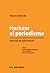 Hackear al periodismo