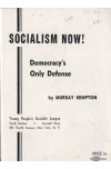 Socialism Now! Democracy's Only Defense