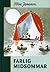 Farlig midsommar by Tove Jansson