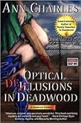 Optical Delusions in Deadwood