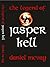The Legend of Jasper Kell