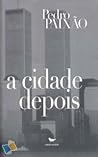 A Cidade Depois A Cidade Depois
