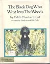 The Black Dog Who Went into the Woods by Edith Thacher Hurd