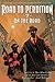 Road to Perdition 2: On the...