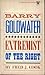 Barry Goldwater: Extremist ...