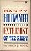 Barry Goldwater: Extremist of the Right