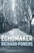 De echomaker