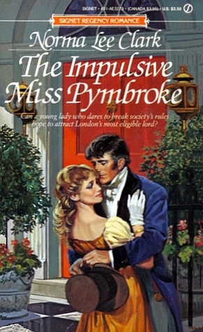 The Impulsive Miss Pymbroke (Mass Market Paperback)