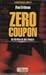 Zero coupon: Un thriller di alta finanza