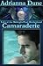 Camaraderie (Tales Of The Midnight Pearl Brotherhood, #2)