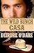 Casa (The Wild Bunch, #3)