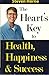 The Heart's Key to Health, ...
