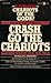 Crash Go The Chariots: An Alternative To "Chariots Of The Gods"?