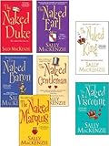 Sally MacKenzie Bundle: The Naked Earl, The Naked Gentleman, The Naked Marquis, The Naked Baron, The Naked Duke, The Naked Viscount, The Naked King