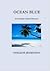 Ocean Blue - An Australian Tropical Romance