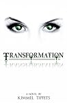 Transformation by Kimmel Tippets