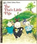 The Three Little Pigs (A Little Golden Book)