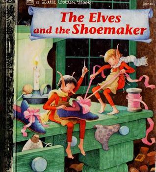 The Elves and the Shoemaker (Little Golden Book)