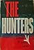 The Hunters: A Novel