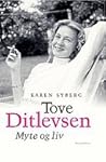 Tove Ditlevsen: Myte og liv (Danish Edition) Tove Ditlevsen: Myte og liv (Danish Edition)