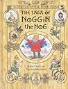 The Saga of Noggin the Nog: Four Tales of the Northlands